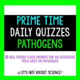 Biology Daily Bell Ringers/Exit Slips - Pathogens