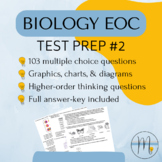 Biology EOC Test Prep #2 Grades 9-12 • 103 EOC Practice Questions