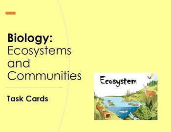 Preview of Biology:  Ecosystems and Communities Task Cards