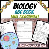 Biology Final Project ABC Book W/ Rubric and Self Assessment