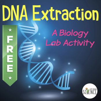 Preview of FREE DNA Extraction Lab