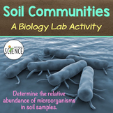 Biology Lab Soil Communities - Microorganisms in Soil