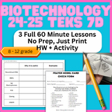 Biology STAAR TEKS 7D Biotechnology (3 full lessons) + Hom
