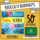 Biology/Science Editable Google Classroom Banners/Headers