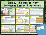 Biology (Science) The Use of Plant Hormones Lesson & Activities