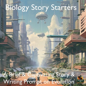 Preview of Biology Story Starter: Discover Evolution with This Engaging Prompt!