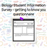 Biology Student Information Survey - Getting to know you s