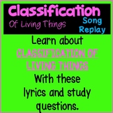Classification of Living Things Song and Video Worksheet