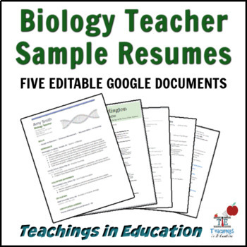 Preview of Biology Teacher Resume (5 Editable Samples)