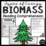 Biomass Energy Informational Text Reading Comprehension Wo