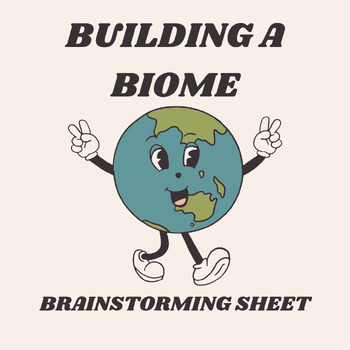 Preview of Biome Building Brainstorming Sheet