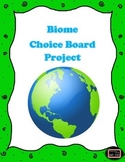 Biome Choice Board Project