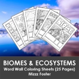 Biome & Ecosystems Word Wall Coloring Sheets (25 pages)
