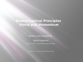 Biomechanics : Force and Momentum Practical Class Notes