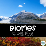 Biomes -- 5E Unit Plan (NGSS MS-LS2-1)