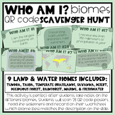 Biomes Activity: Who am I? QR Code Scavenger Hunt for 9 La