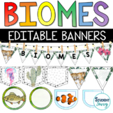 Biomes Banners Printable Biomes Science Classroom Decor Editable