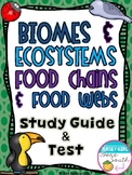 Biomes, Ecosystems, Food Chains, and Food Webs Study Guide