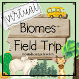Biomes Field Trip: Virtual Reality