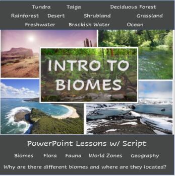 Preview of Biomes Introduction Powerpoint with Script & Activity