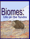 Biomes: Life on the Tundra