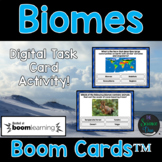 Biomes Task Cards - Distance Learning Compatible Digital B