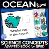 Biomes- The Ocean PRINTABLE Adapted Book for Science in Sp