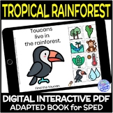 Biomes- The Rainforest DIGITAL Interactive Adapted Book fo