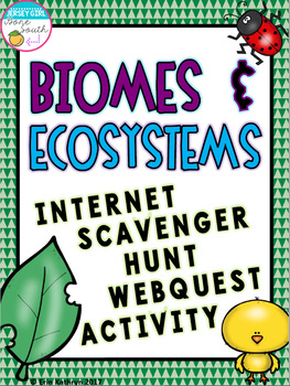 Preview of Biomes and Ecosystems Internet Scavenger Hunt WebQuest Activity