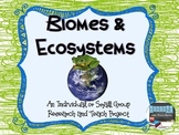 Biomes and Ecosystems Expert Project
