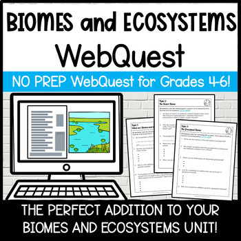 Preview of Biomes and Ecosystems WebQuest | Elements and Characteristics of Earth's Biomes
