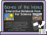 Biomes of the World ~ Science Interactive Notebook Pack