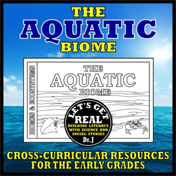 Preview of Biomes and Ecosystems: THE AQUATIC BIOME