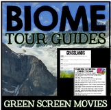 Biomes of the World Unit: Green Screen Movie Project