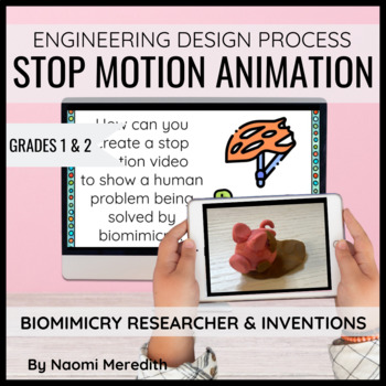 Preview of Biomimicry STEM Project Stop Motion Animation 1st Grade