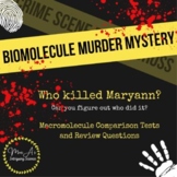 Biomolecule/ Macromolecule Murder Mystery Food Analysis La