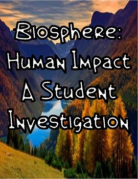 Preview of Biosphere and Human Impact: A Student Investigation