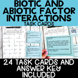 Biotic and Abiotic Factor Interactions Task Cards