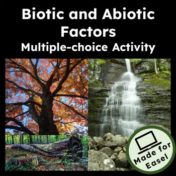 Preview of Biotic and Abiotic Factors [Easel]