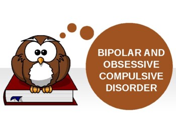 Preview of Bipolor Disorder and OCD PowerPoint