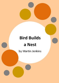 Preview of Bird Builds a Nest by Martin Jenkins - 6 Activities - Pushing / Pulling Forces