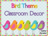 Bird Theme Classroom Decor