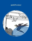 Birdflight - Play Script