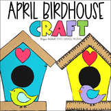 Birdhouse Spring Craft April Activity