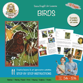 Birds Art Lessons, 11 Projects, Middle & Senior School