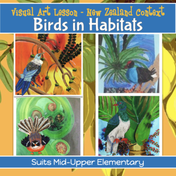 Preview of Birds in Trees Art project BUNDLE 4 lesson plans 3rd - 5th grade NewZealand