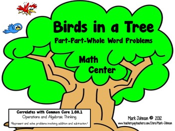 Preview of Birds in a Tree  Part-Part-Whole Word Problems  Common Core 1.OA.1