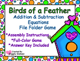 Birds of a Feather Addition and Subtraction Equations File