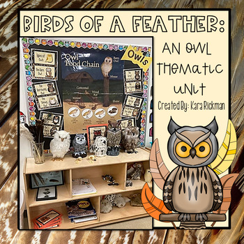 Preview of Birds of a Feather: An Owl Thematic Unit