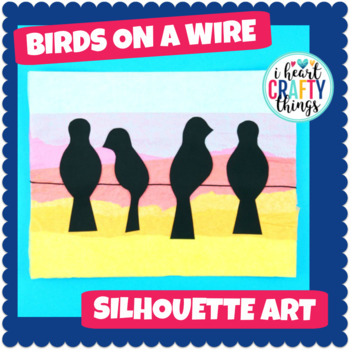 Preview of Birds on a Wire Art Project - Bird Silhouette Art Activity